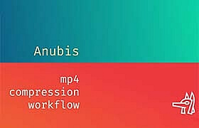 AE/PR/PS/AN插件-MP4视频格式快速渲染输出 Anubis V1.0.4 Win/Mac