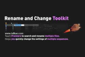 PR批量修改素材文件名和属性扩展 Rename and Change Toolkit v1.0
