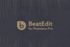 AE/PR扩展-自动卡点音乐节拍标记鼓点剪辑 BeatEdit v2.1
