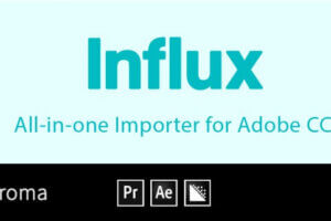 AE/PR插件-Influx v1.2.1 Win 特殊视频编码MKV/MOV/FLV格式素材直接导入