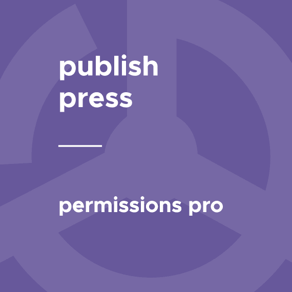 PublishPress Permissions Pro v4.8.2 汉化版 – 终极WordPress权限管理插件