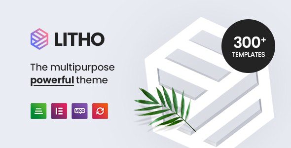 Litho v3.7 独家汉化多用途Elementor WordPress主题