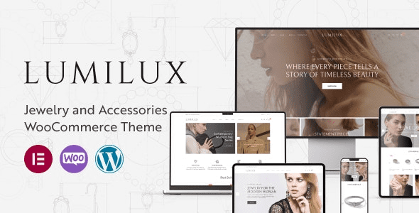 Lumilux v1.0.7 Official Jewelry & Accessories WooCommerce Theme | Exclusive Chinese Localized Version