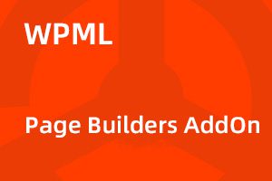 WPML Page Builders AddOn v1.1.3 官方汉化版：可视化编辑器多语言翻译必备插件