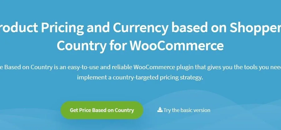 <span class="bbh-title-badge" style="background:#28a745">亲测</span> WooCommerce Price Based on Country Pro v4.2.2 多国多币种定价插件终极指南