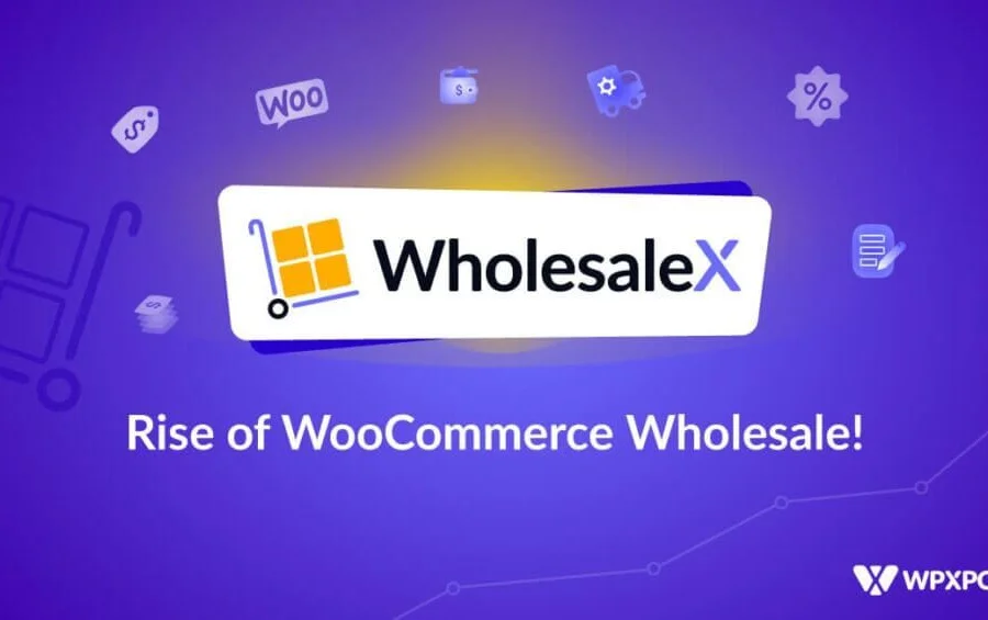 <span class="bbh-title-badge" style="background:#28a745">亲测</span> WholesaleX Pro Ultimate Guide: A Detailed Breakdown of Essential Features for the WooCommerce Wholesale Price Plugin