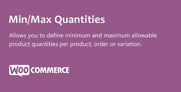 <span class="bbh-title-badge" style="background:#28a745">亲测</span> Min/Max Quantities for WooCommerce v5.2.10 最新版：WooCommerce最小最大数量规则插件必备指南