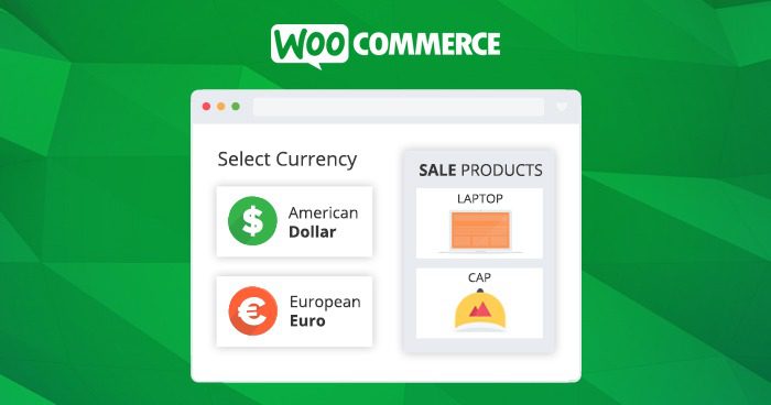 Currency Switcher For WooCommerce: The Complete Guide to the Multi-Currency Switching Plugin