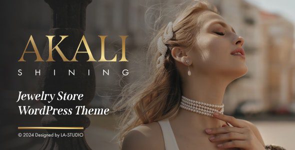 Akali v1.0.3 Official Version – The Essential Choice for Jewelry Store WordPress Themes