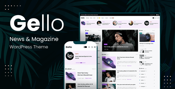 Gello WordPress主题：终极新闻杂志主题 免费下载