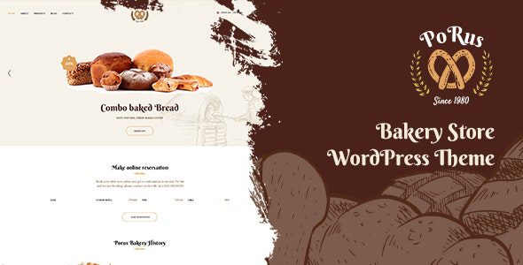 Porus Bakery WordPress Theme Ultimate Guide: The Must-Have for Building a High-End Bakery Website