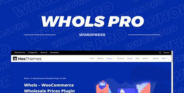 Whols Pro 插件必备：WooCommerce 阶梯批发价格与 B2B 采购终极方案