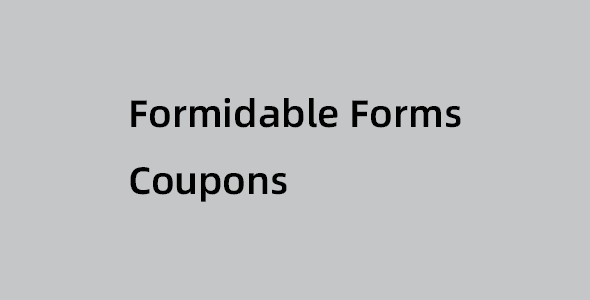 Formidable Forms Coupons 独家优惠券插件：一键为支付表单添加折扣促销